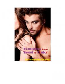 RomanceFromSweettoKinkybyBerengariaBrown