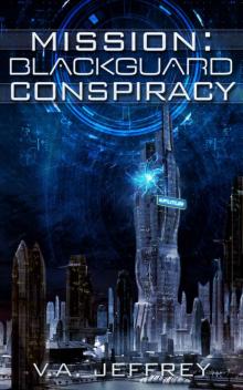 Mission: Blackguard Conspiracy Mission: Blackguard Conspiracy