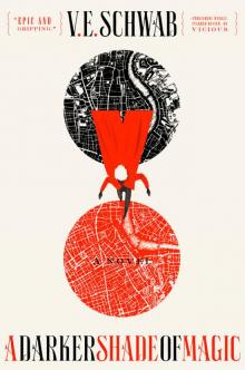 A Darker Shade of Magic: A Novel