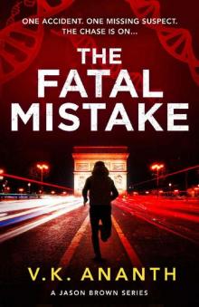 THE FATAL MISTAKE THE FATAL MISTAKE