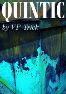 Quintic Quintic