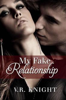 My Fake Relationship My Fake Relationship