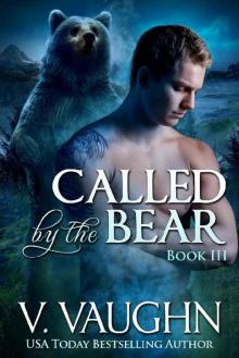 Called by the Bear - Book 3 Called by the Bear - Book 3