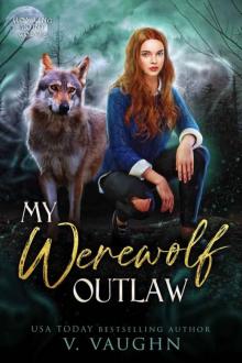 My Werewolf Outlaw: Shifter Dating App Romance