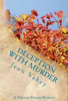 Deception with Murder (A Rilynne Evans Mystery, Book Two) Deception with Murder (A Rilynne Evans Mystery, Book Two)