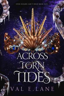 Across Torn Tides (From Tormented Tides series Book 3)