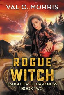 Rogue Witch (Daughter of Darkness Book 2) Rogue Witch (Daughter of Darkness Book 2)