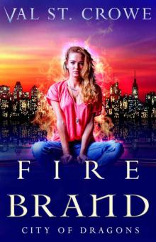 Fire Brand (City of Dragons Book 6) Fire Brand (City of Dragons Book 6)