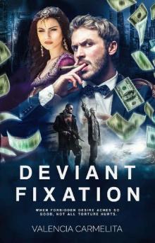 Deviant Fixation Deviant Fixation