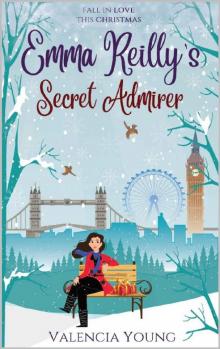 Emma Reilly's Secret Admirer