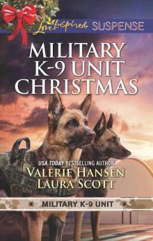 Military K-9 Unit Christmas: Christmas Escape ; Yuletide Target Military K-9 Unit Christmas: Christmas Escape ; Yuletide Target