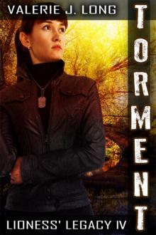 Lioness’ Legacy IV—Torment Lioness’ Legacy IV—Torment