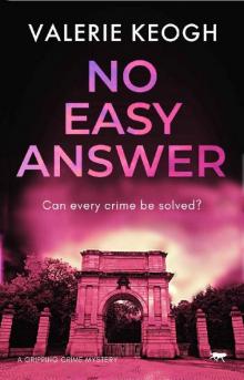 No Easy Answer No Easy Answer