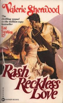 Rash Reckless Love Rash Reckless Love