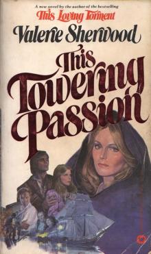 This Towering Passion This Towering Passion