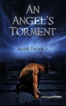 An Angel's Torment An Angel's Torment