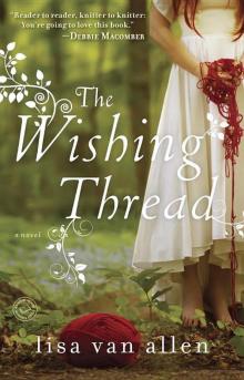 The Wishing Thread The Wishing Thread
