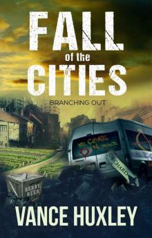 Fall of the Cities_Branching Out Fall of the Cities_Branching Out