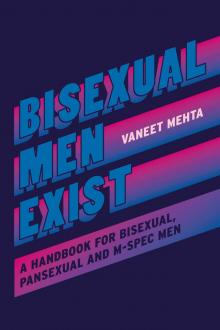Bisexual Men Exist Bisexual Men Exist