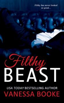 Filthy Beast (Filthy Fairy Tales #1)