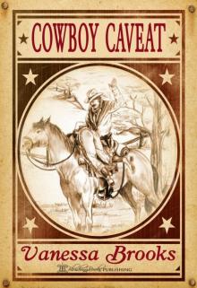 Cowboy Caveat Cowboy Caveat