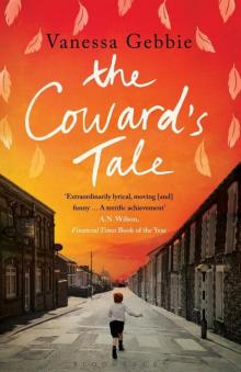 The Coward’s Tale The Coward’s Tale