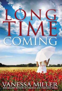 Long Time Coming Long Time Coming