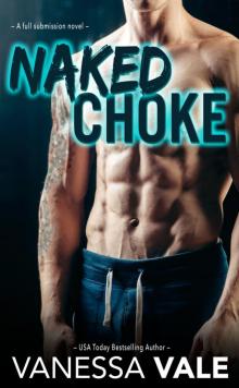 Naked Choke Naked Choke
