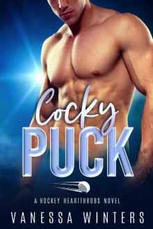 Cocky Puck: A College Sports Romance (Hockey Hearthrobs) Cocky Puck: A College Sports Romance (Hockey Hearthrobs)