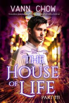The House of Life 3