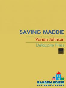 Saving Maddie Saving Maddie
