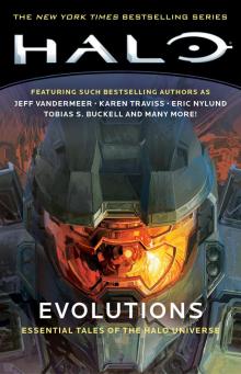 Evolutions: Essential Tales of the Halo Universe Evolutions: Essential Tales of the Halo Universe