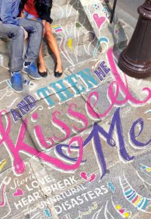 And Then He Kissed Me And Then He Kissed Me