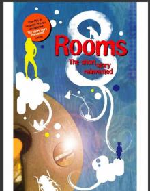 Eight Rooms Eight Rooms
