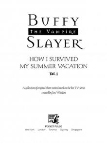 How I Survived My Summer Vacation