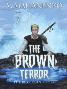 The Brown Terror (The Bear Clan Book 3): A Progression Fantasy