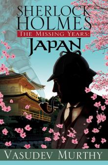 Sherlock Holmes, The Missing Years, Japan Sherlock Holmes, The Missing Years, Japan
