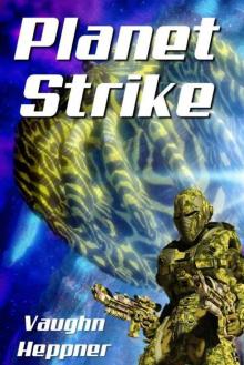 Extinction Wars: 02 - Planet Strike