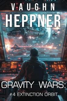 Gravity Wars: Extinction Orbit