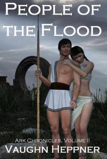 People of the Flood (Ark Chronicles 2) People of the Flood (Ark Chronicles 2)