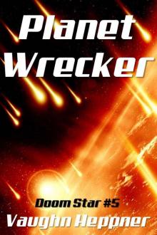 Planet Wrecker (Doom Star 5) Planet Wrecker (Doom Star 5)