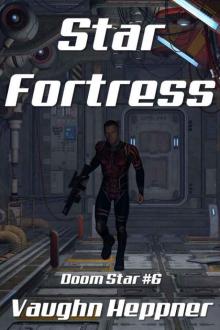 Star Fortress (Doom Star 6)