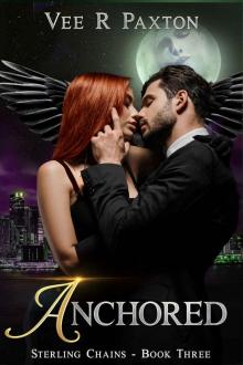 Anchored: Sterling Chains, Book Three