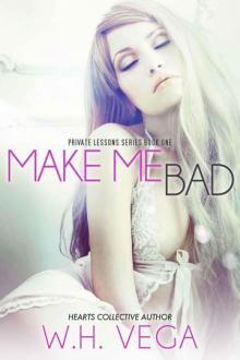 Make Me Bad: Private Lessons Make Me Bad: Private Lessons