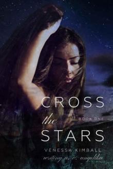 Cross the Stars (Crossing Stars #1)