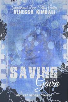 Saving Gavin (A Dismantling Evan Companion Novelette)