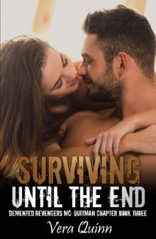 Surviving Until The End_Demented Revengers MC