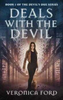 Deals with the Devil (The Devil's Due Series Book 1) Deals with the Devil (The Devil's Due Series Book 1)