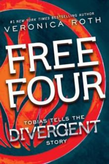 Divergent 1.1 - Free Four Tobias Tells the Story