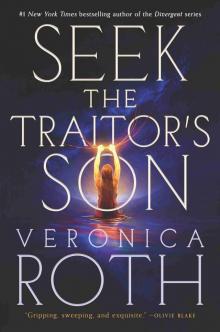 Seek the Traitor's Son Seek the Traitor's Son
